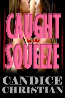 CAUGHT IN THE SQUEEZE COVER-RESIZED